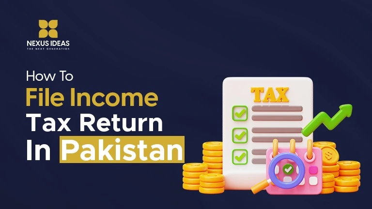 How To File Income Tax Return In Pakistan - 2023