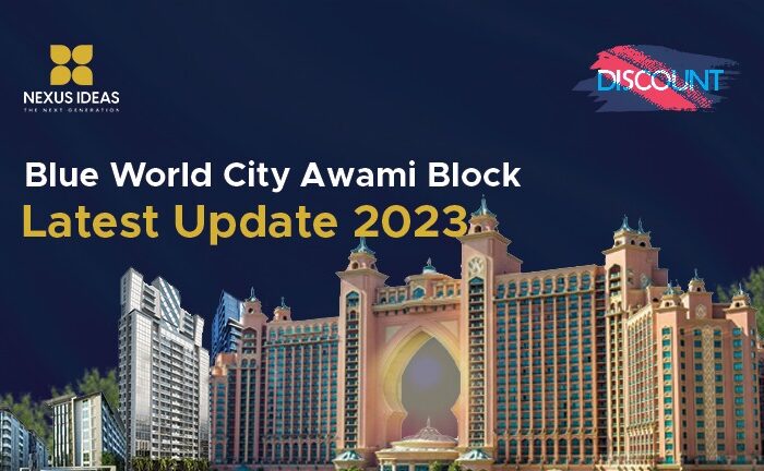 Blue World City Awami Block Latest Update 2023