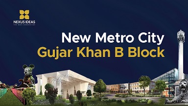 New Metro City Gujar Khan B Block