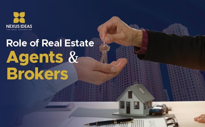 Role of Real Estate Agents and Brokers