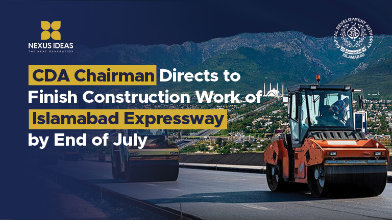 CDA Chairman Directs to Finish Construction Work of Islamabad ...