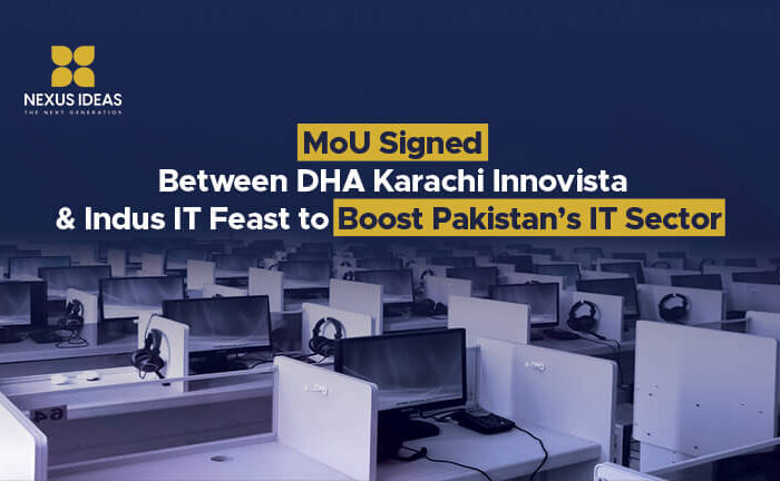 MoU Signed Between DHA Karachi Innovista & Indus IT Feast to Boost Pakistan's IT Sector