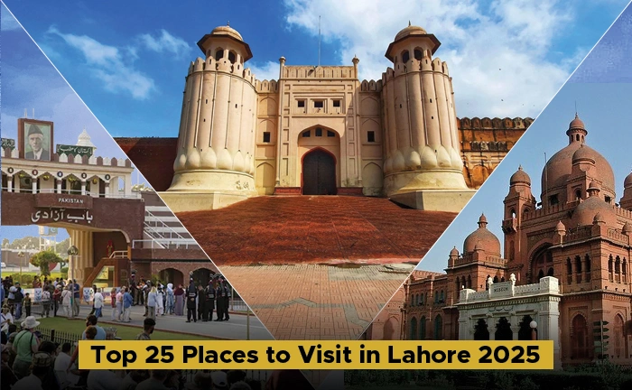 Top 25 Places to Visit in Lahore